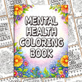 Mental Health Coloring Book 32 Pages, Floral Themed Mindful Stress Relief Coloring Pages for Adult Anxiety Relief