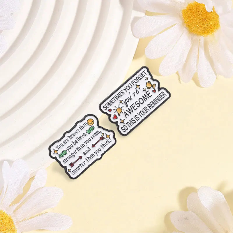 Motivational Quotes Cartoon Enamel Pin Reminder You're Awesome & You Are Braver Stronger Smarter Brooch Bags Lapel Badge Jewelry